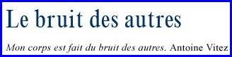 Le Bruit des autres